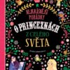 Nejkrásnější pohádky o princeznách z celého světa - Image 2