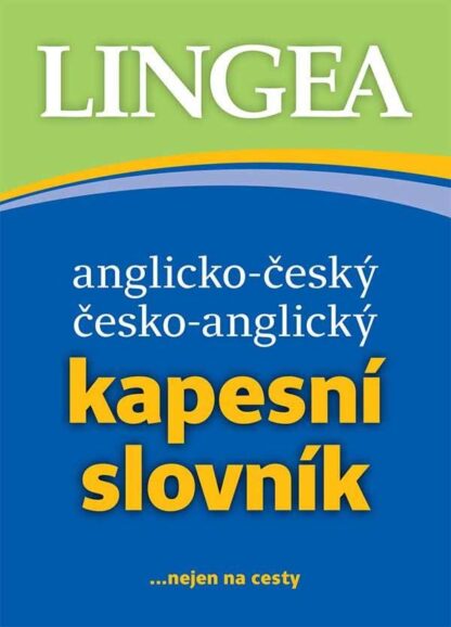 Anglicko-český, česko-anglický kapesní slovník...nejen na cesty