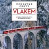 Úchvatné cesty vlakem - 60 nezapomenutelných železničních tratí - Image 2