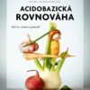 Acidobazická rovnováha - Klíč ke zdraví a pohodě - Image 2