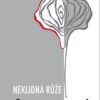 Neklidná růže - Image 2