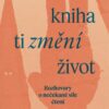 Tahle kniha ti změní život - Rozhovory o nečekané síle čtení - Image 2