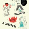 Bubliny, balvany a Creepeři - Hranice těla a zvládání velkých emocí - Image 2