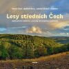 Lesy středních Čech - Jejich přírodní bohatství, současný stav a budoucí směřování - Image 2
