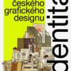 Identita - Příběh českého grafického designu - Image 2