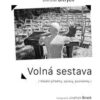 Volná sestava - Všední příběhy, zprávy, poznámky - Image 2