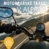 Nejkrásnější motorkářské trasy v Alpách - Image 2