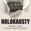 Holokausty: Izrael, Gaza a válka proti Západu - Image 2