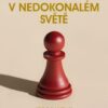 Hledání smyslu v nedokonalém světě - Image 2