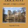 Zříceniny hradů, tvrzí a zámků - Západní Čechy - Image 2