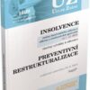 ÚZ 1609 Insolvence, Preventivní restrukturalizace - Image 2