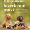 Cesta k úspěšnému loveckému psovi - Od výchovy štěněte až po dokonalého pomocníka - Image 2
