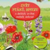 Svět ptáků, hmyzu a dalších zvířat našich zahrad - Knížka s plakátem a samolepkami - Image 2