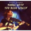 Šporcl Pavel: Rebel with the blue violin - 2 LP - Image 2