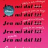 Jen mi dál lži - Image 2