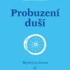 Probuzení duší - Mysterijní drama IV - Image 2