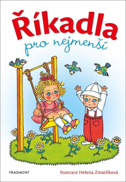 RIKADLA PRO NEJMENSI  - HELENA ZMATLIKOVA