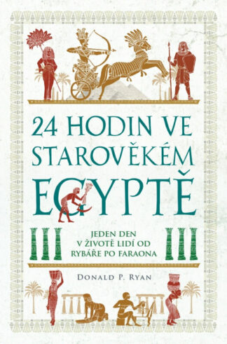 24 HODIN VE STAROVEKEM EGYPTE