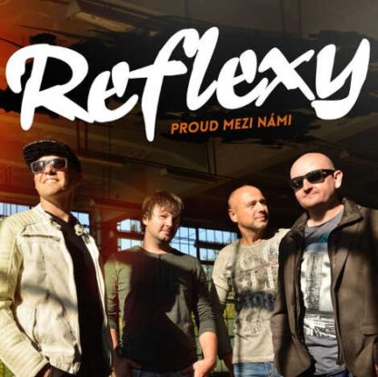 Reflexy - Proud mezi námi - CD