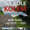 Na kole kolem Československa v hranicích podle hranic z let 1919- 1938 - Image 2
