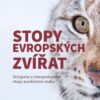 Stopy evropských zvířat - Určujeme a interpretujeme stopy a pobytové znaky zvířat - Image 2