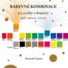 Barevné kombinace pro grafiky a designery - výběr, význam, vnímání - Image 2