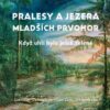 Pralesy a jezera mladších prvohor - Když uhlí bylo ještě zelené - Image 2