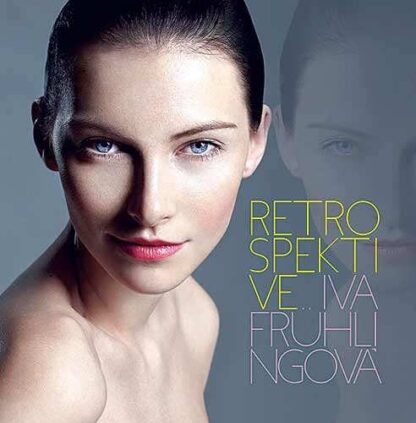 FRUHLINGOVA IVA RETROSPEKTIVE