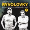 Zpěvník Ryvolovky – Písně Wabiho a Mikiho Ryvolů 2. díl - Image 2