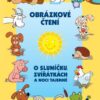 O Sluníčku, zvířátkách a noci tajemné - Obrázkové čtení - Image 2