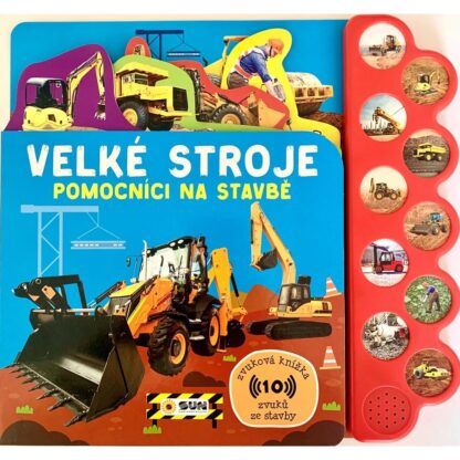 Velké stroje Pomocníci na stavbě - Zvuková kniha
