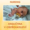 English in Nursing / Angličtina v ošetřovatelství - Image 2