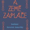 A země zapláče - Indiáni Severní Ameriky - Image 2