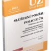 ÚZ 1613 Služební poměr příslušníků bezpečnostních sborů, Policie ČR, Vězeňská služba, BIS, Zpravodajské služby - Image 2