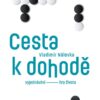 Cesta k dohodě: Vyjednávání - hra života - Image 2