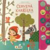 Červená karkulka - Zvuková knížka - poslouchej a čti pohádku - Image 2