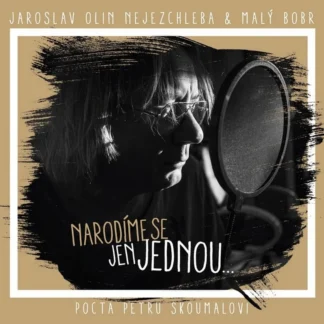Jaroslav Olin Nejezchleba - Narodíme se jen jednou - LP