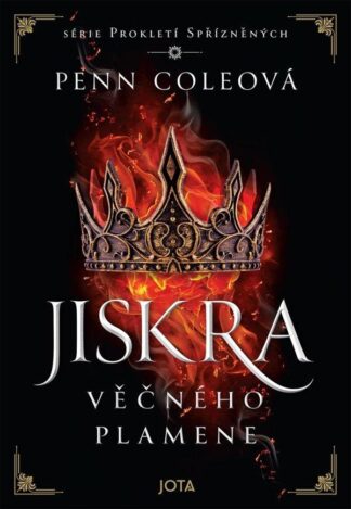 Prokletí Spřízněných - Jiskra Věčného plamene