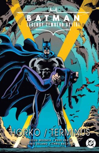 Batman Legendy Temného rytíře 4 - Horko / Terminus