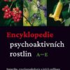 Encyklopedie psychoaktivních rostlin A–E - Image 2