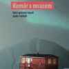 Komár s mrazem - Tyhle grónské trýzně spolu nechodí - Image 2