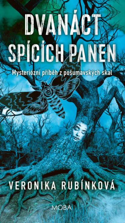 Dvanáct spících panen - Temná legenda z Pošumavských skal