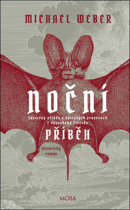 Noční příběh - Skutečný příběh o upírských procesech z Opavského Slezka