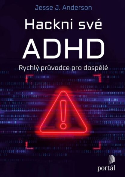 Hackni své ADHD