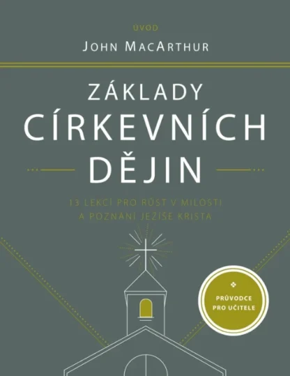 Základy církevních dějin – průvodce pro učitele