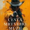 Cesta mrtvého muže - Image 2