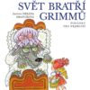 Pohádkový svět bratří Grimmů - Pohádky pro nejmenší - Image 2