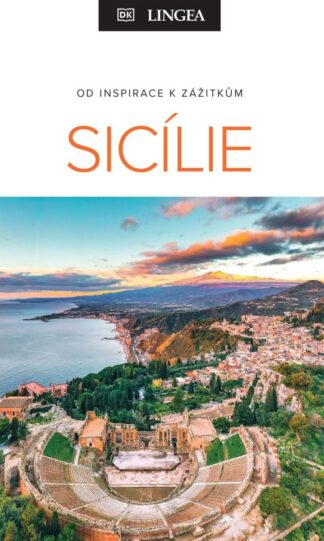 Sicílie - Od inspirace k zážitkům