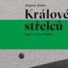 Králové střelců - Sport ve stínu impéria - Image 2