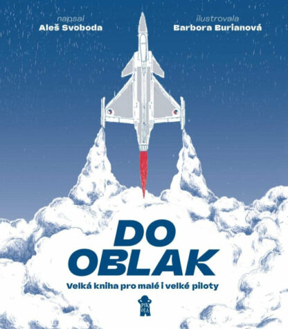 Do oblak – Velká kniha pro malé i velké piloty